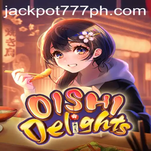 Exploring OishiDelights: A New Era of Gaming Awaits with jackpot777